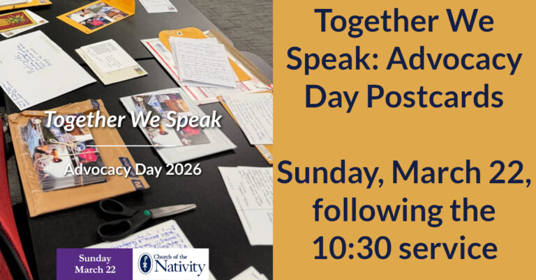Together We Speak: Advocacy Day Postcards – Sunday, March 22, following the 10:30 service