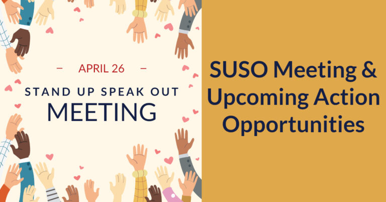 SUSO Meeting & Upcoming Action Opportunities