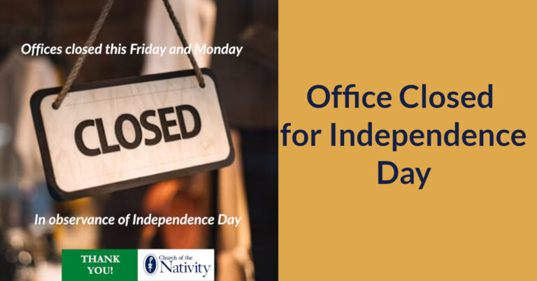 Office Closed for Independence Day