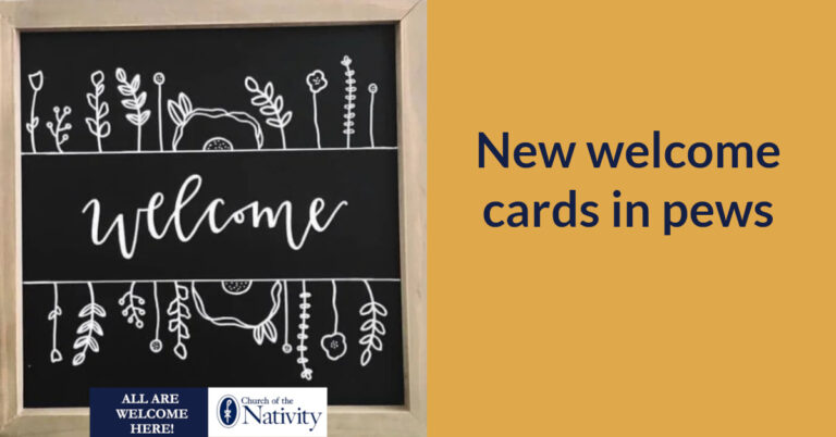 New welcome cards in pews