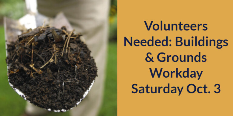 Volunteers Needed: Buildings & Grounds Workday