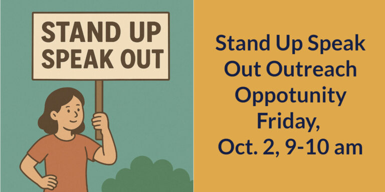 Stand Up Speak Out Outreach Opportunity