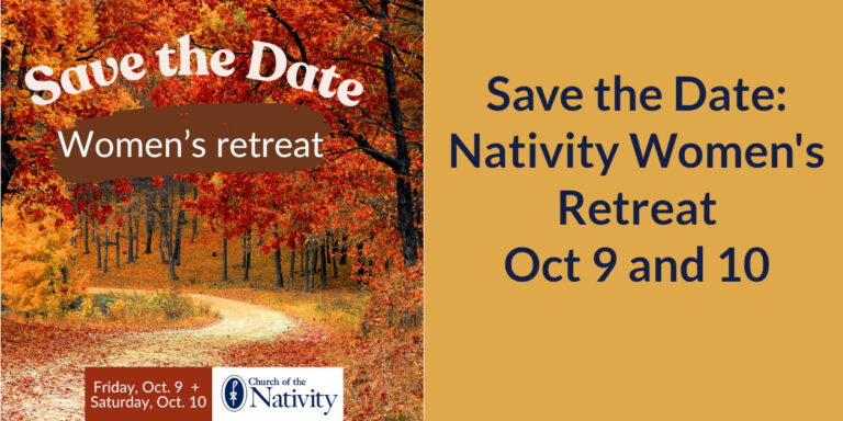 Save the Date: Nativity Women’s Retreat