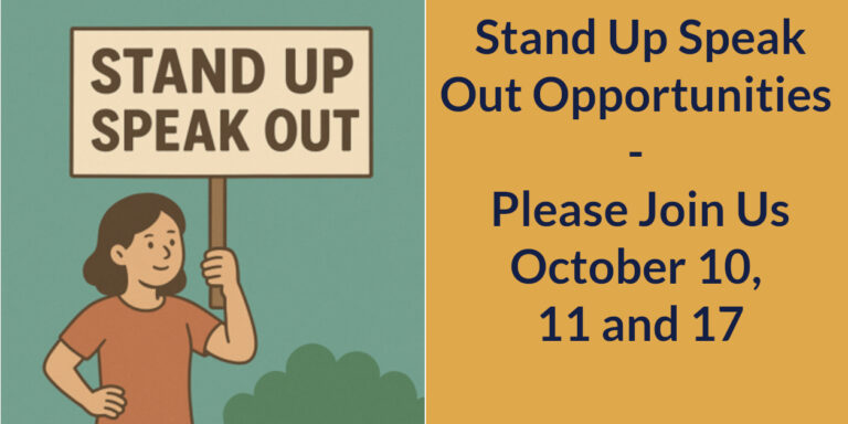 Stand Up Speak Out Opportunities – Please Join Us